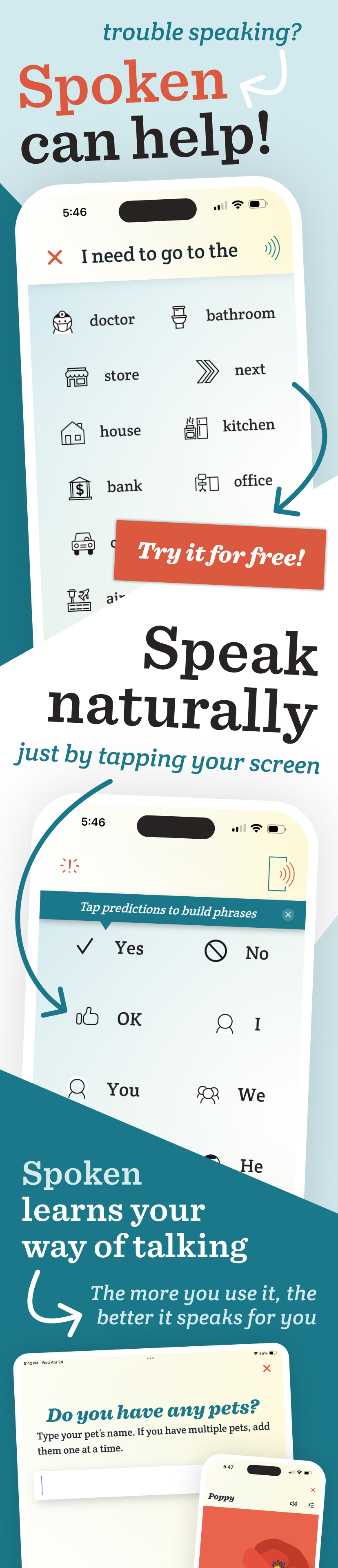 Trouble speaking? Spoken can help! Speak naturally! Just by tapping your screen. Spoken learns your way of talking.