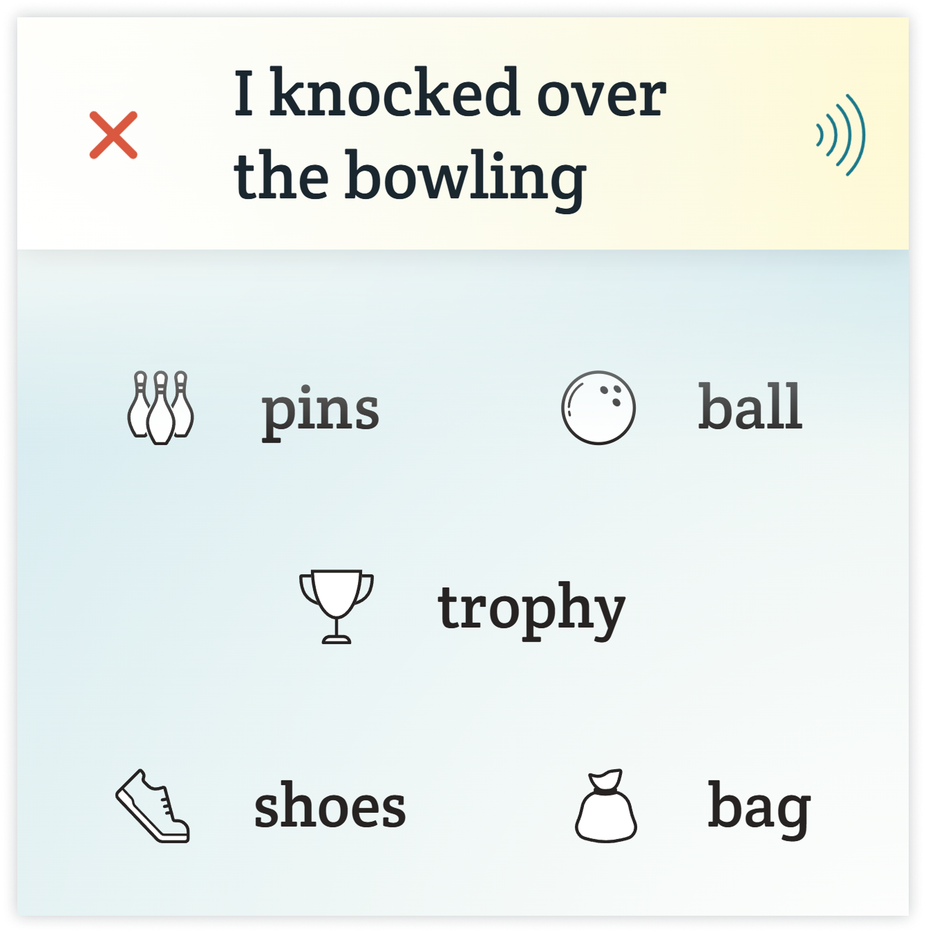 The sentence fragment “I knocked over the bowling” is entered into Spoken. Below, the suggested words to complete the phrase are paired with contextually-appropriate icons.