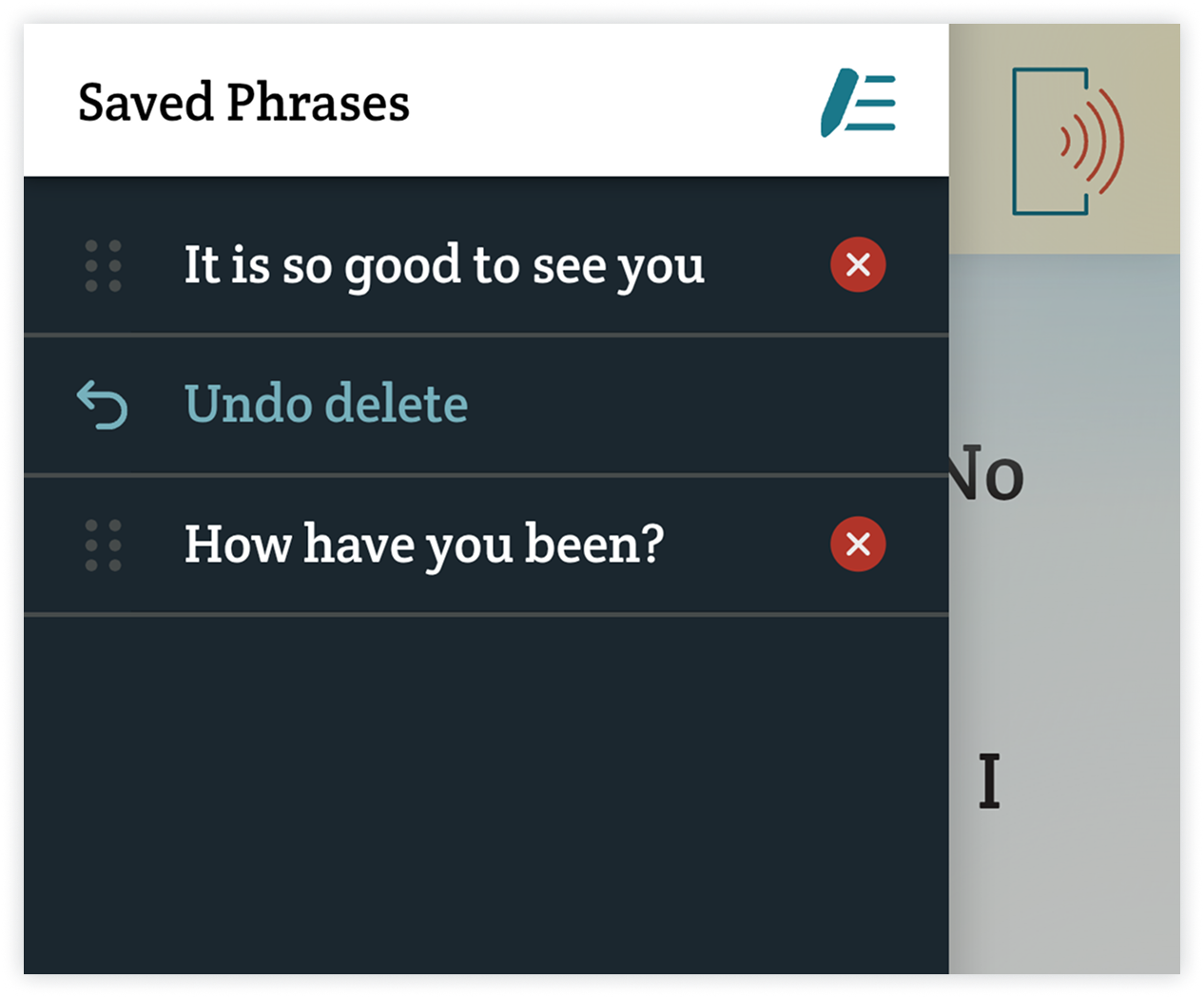 Two saved phrases sandwich the spot where a third used to be. In its place is an undo button labeled “Undo Delete.” The new icon to show edit mode is active and the higher-contrast delete icons are also visible.