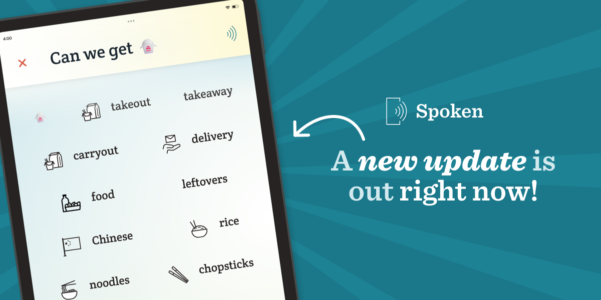 A header banner graphic that says “A new update is out right” with an arrow pointing to a mockup of the Spoken AAC app, showing off the new emoji input.