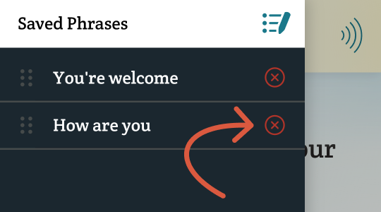 An arrow points to one of the X icons that have appeared next to every phrase in the list of saved phrases.