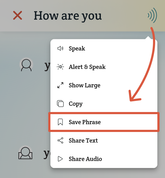 The arrow points from the speak icon to “save phrase” in the dropdown menu below it.